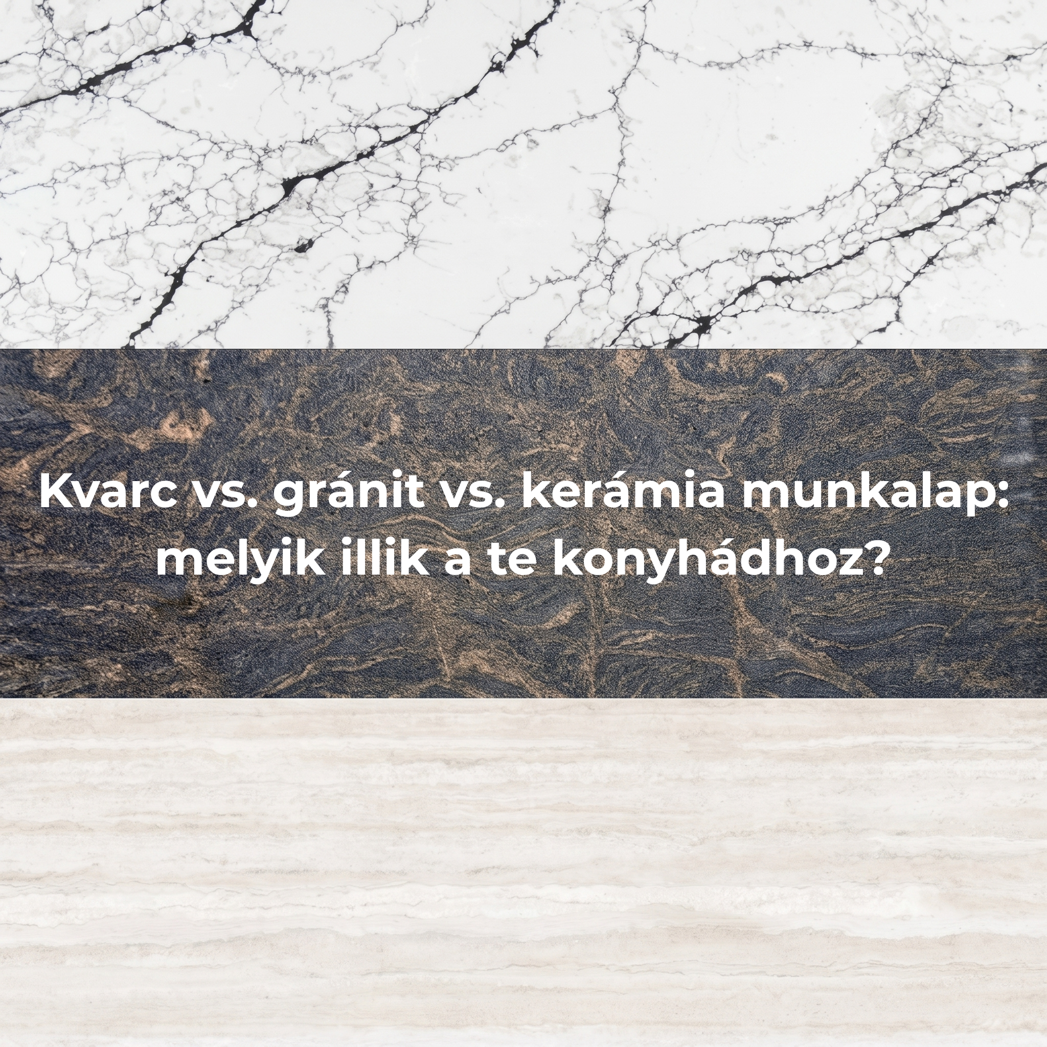 Kvarc vs. gránit vs. kerámia munkalap: melyik illik a te konyhádhoz?